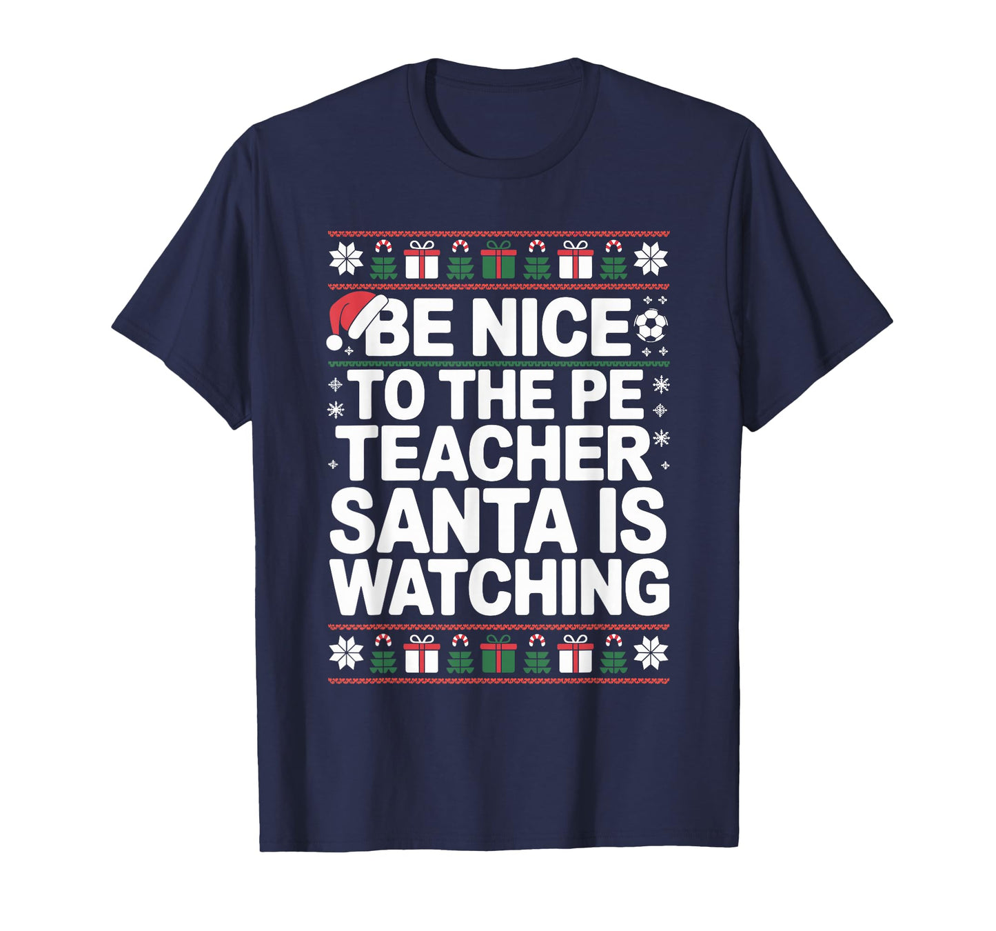 PE Teacher Ugly Christmas Sweater Physical Education Xmas T-Shirt