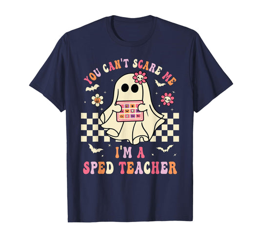 You Can't Scare Me I'm A SPED Teacher Crew Squad Halloween T-Shirt