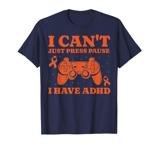 Can't Just Pause Gamer ADHD Awareness Kids Boys Video Gaming T-Shirt