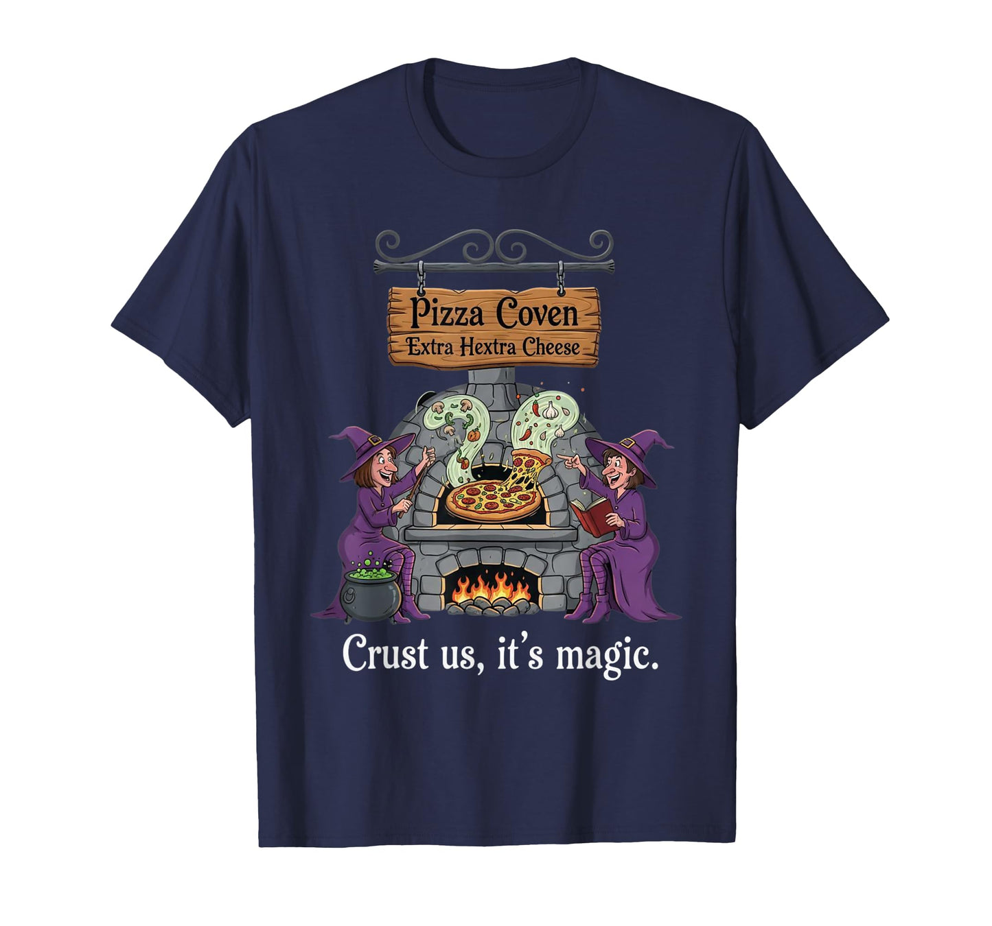 Pizza Coven Crust Us It's Magic Fun Halloween Witch T-Shirt