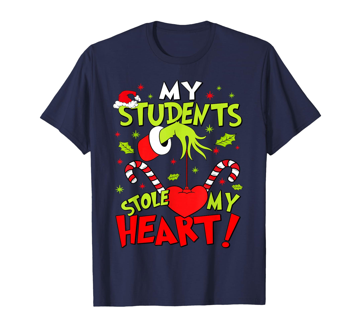 My Students Stole My Heart Teacher Holiday Merry Christmas T-Shirt