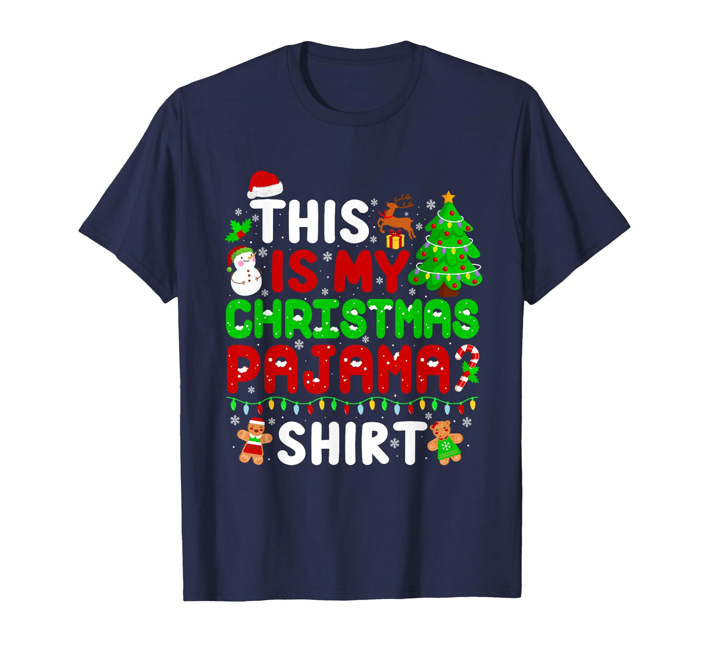 This is My Christmas Pajama Funny Christmas Family Xmas T-Shirt