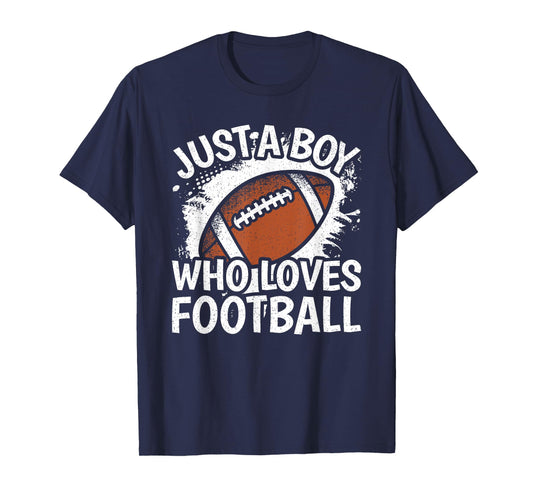Just A Boy Who Loves Football American Football Boys Kids T-Shirt