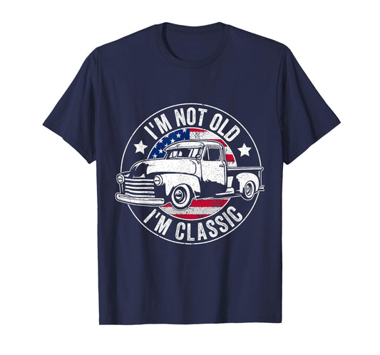 I'm Not Old I'm Classic Funny Car Vintage T-Shirt