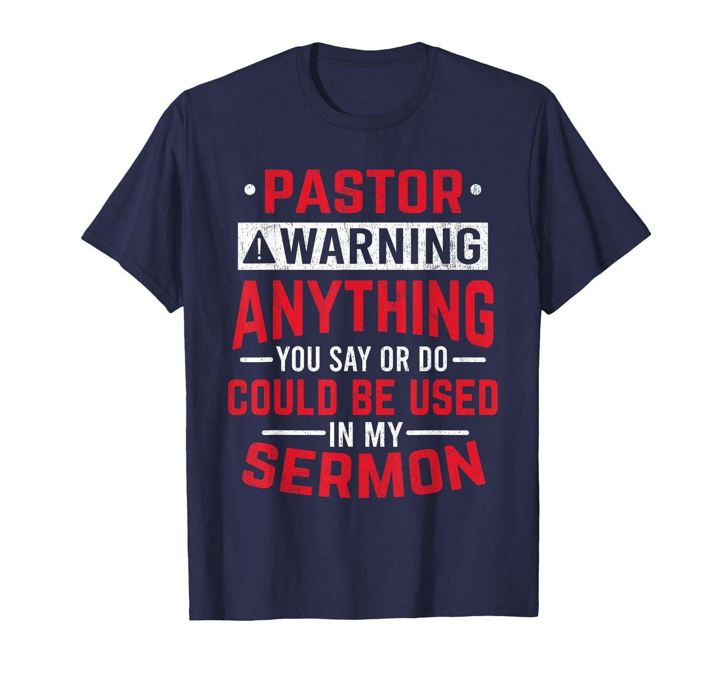 Pastor Could Be Used In Sermon Jesus Christian T-Shirt