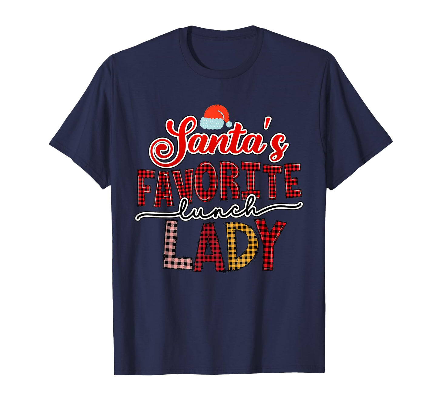 Santa Favorite Cafeteria Christmas Lunch Lady Back to School T-Shirt