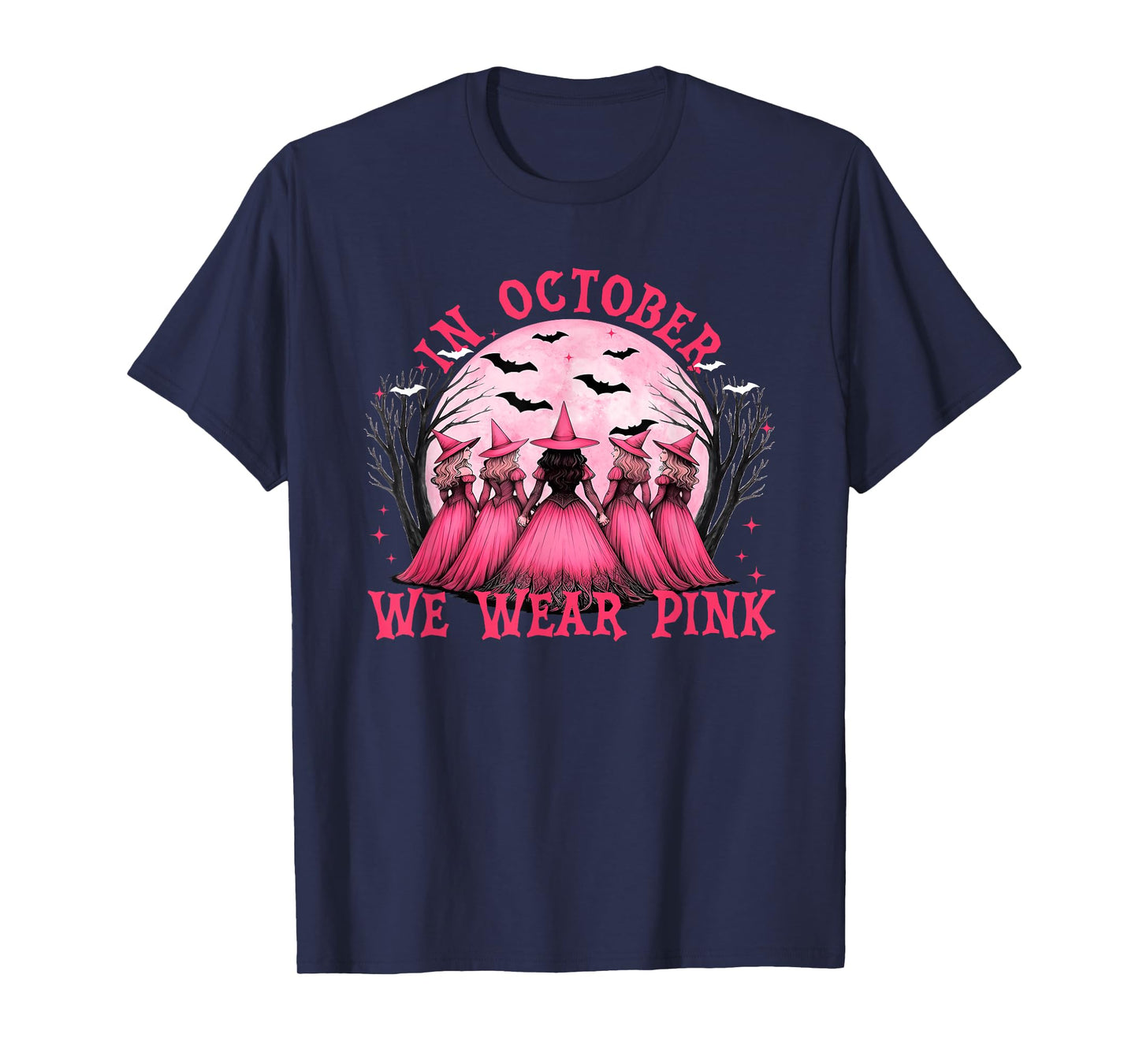 in October We Wear Pink, Pink Halloween Witch, Pink Ribbon T-Shirt