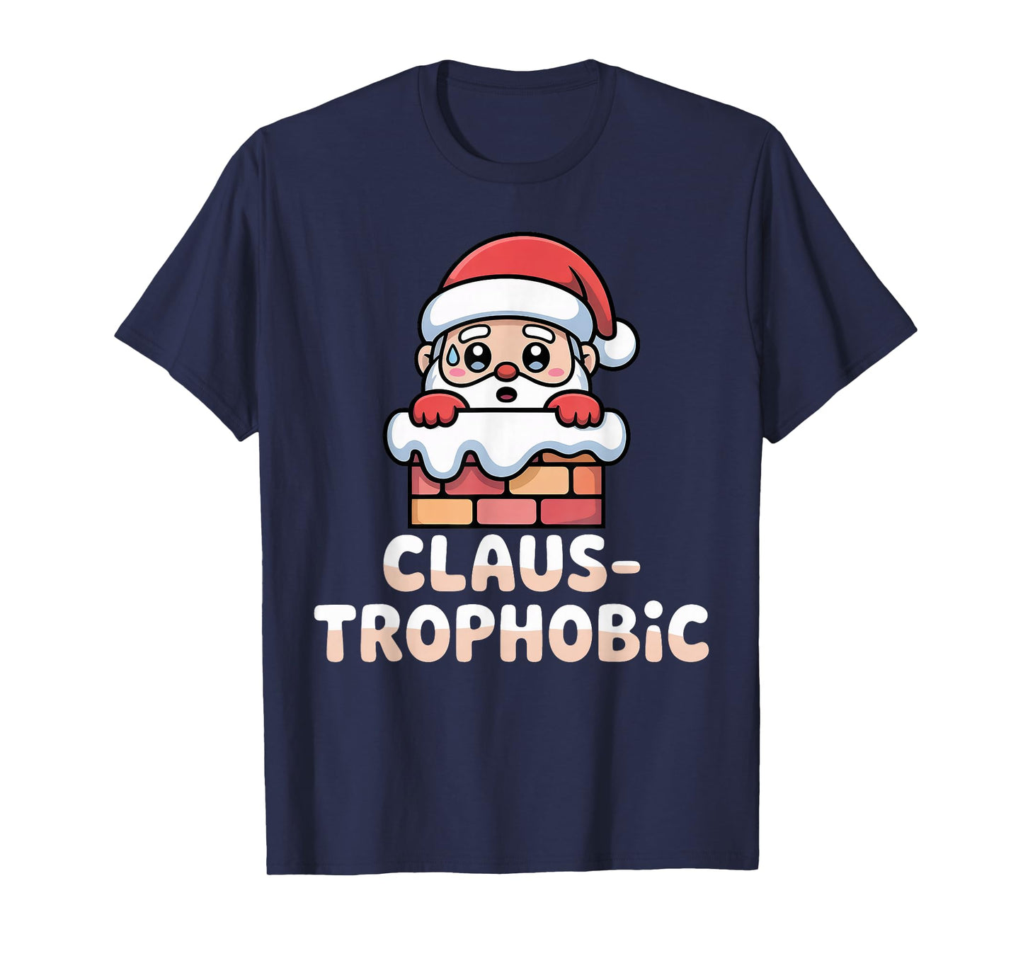 Claus-trophobic Santa Stuck in a Chimney Christmas Pun T-Shirt
