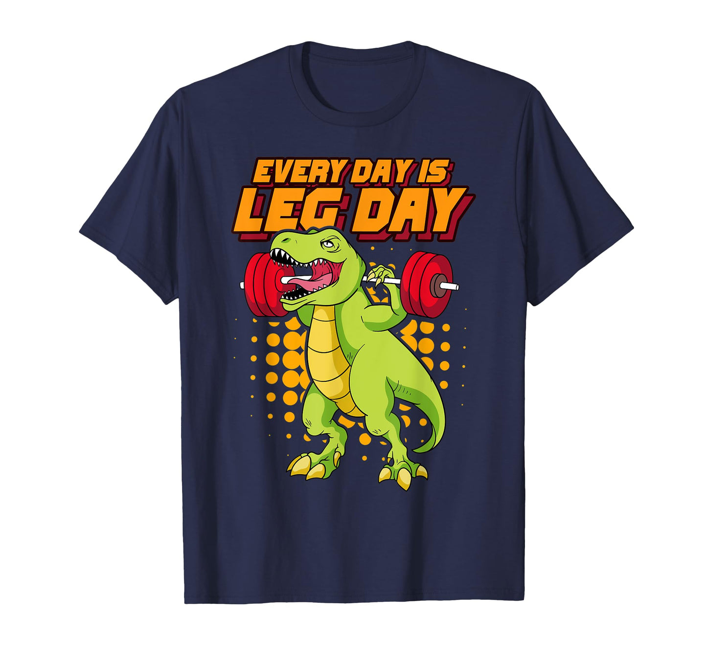 Every Day Is Leg Day Bodybuilder Gym Workout Bodybuilding T-Shirt