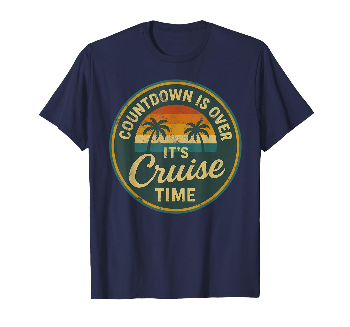 Countdown Is Over It’s Cruise Time Retro T-Shirt