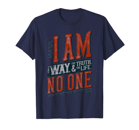 Jesus is the Way, the Truth, and the Life T-Shirt