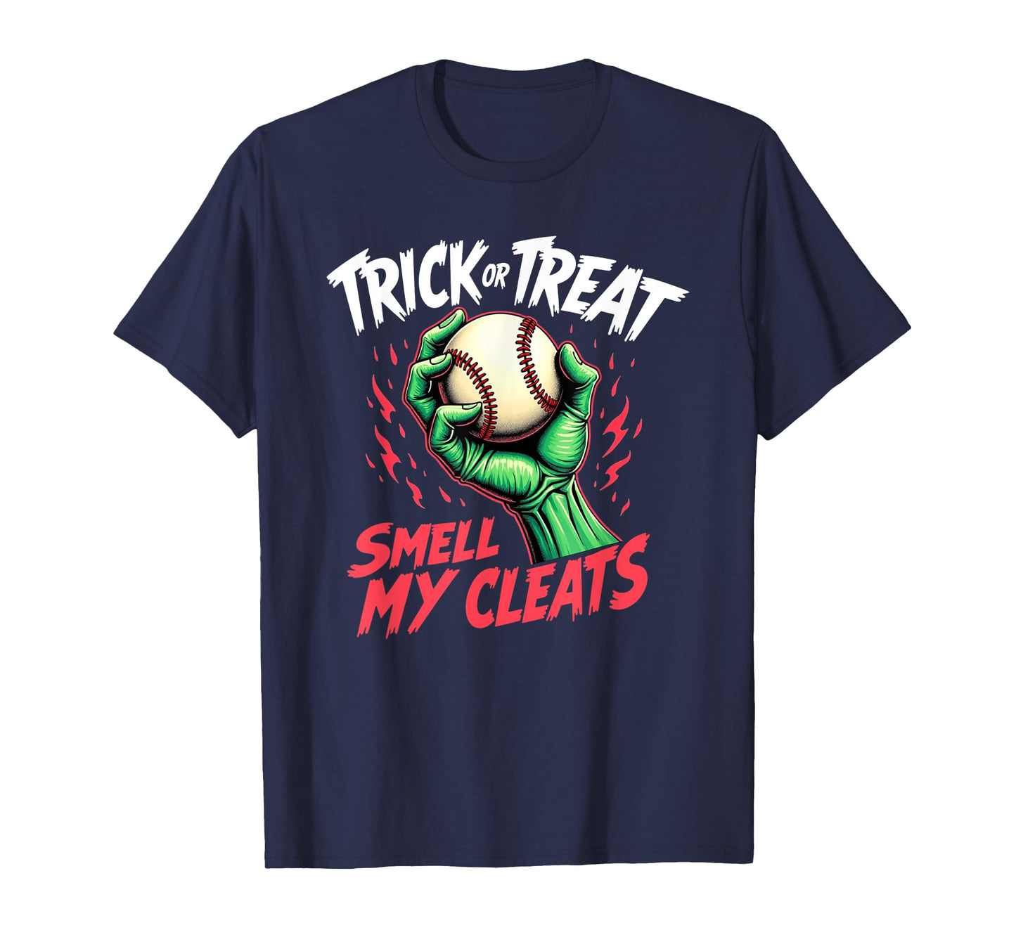 Trick Or Treat Smell My Cleats Baseball Halloween T-Shirt