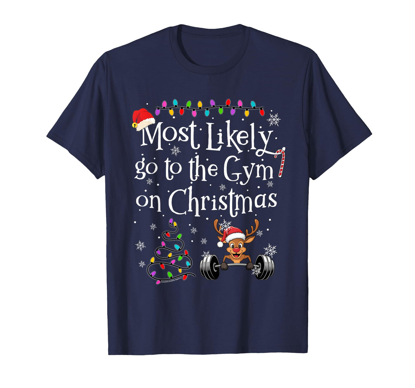 Most Likely To Go to the Gym on Christmas Funny Christmas T-Shirt