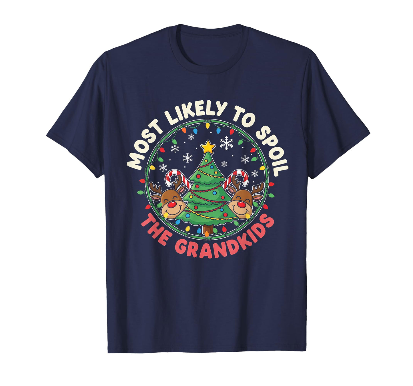 Most Likely to Spoil The Grandkids Christmas Party Men Women T-Shirt