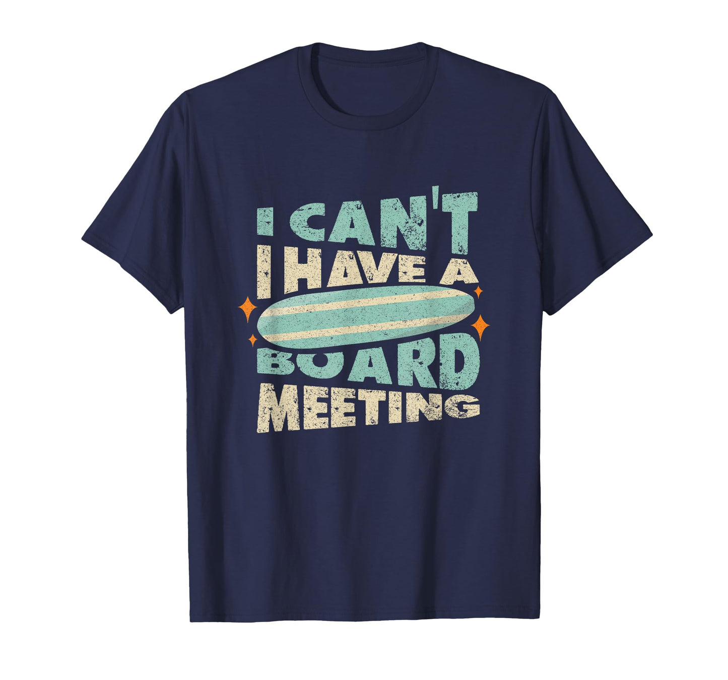Funny Surfing Quote - Surfing Summer Holiday Sea T-Shirt