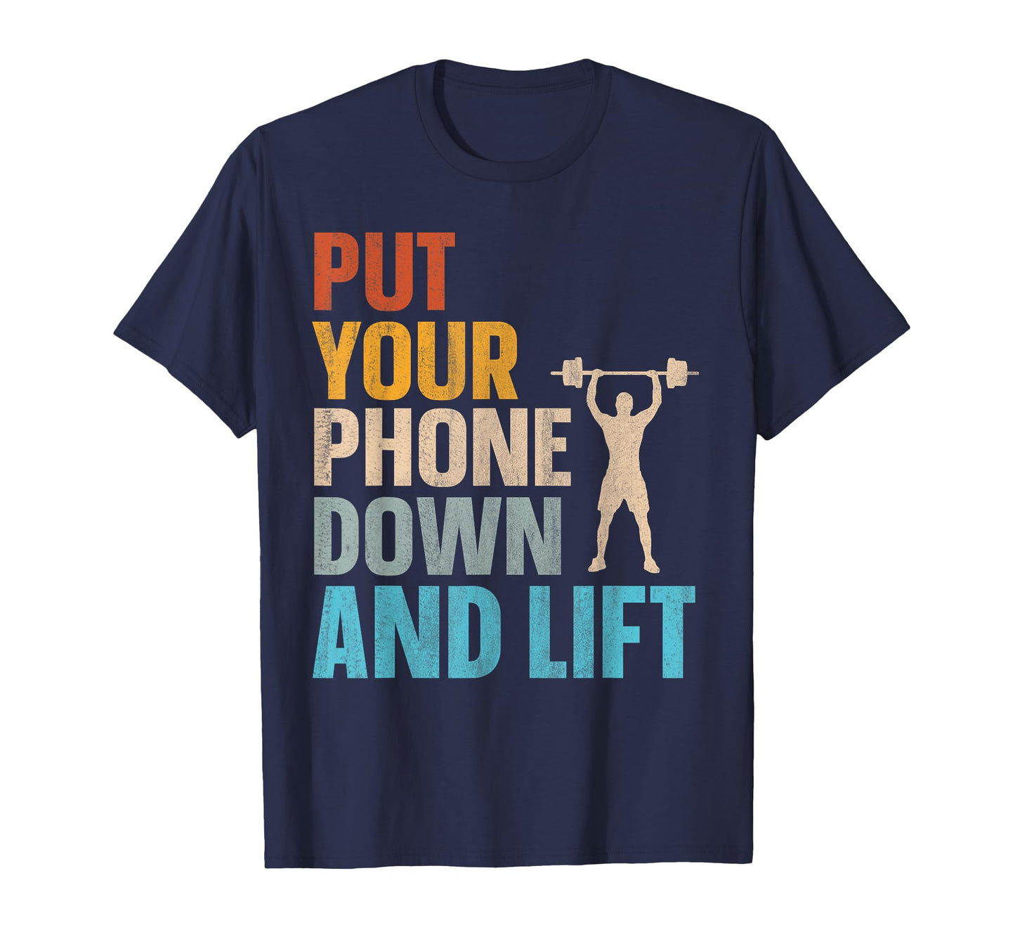 Put Your Phone Down And Lift T-Shirt