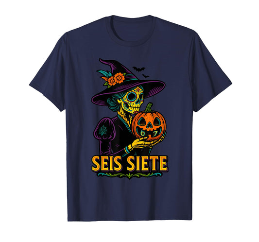 67 SEIS Siete La Catrina Witch Muertos Halloween Calaveras T-Shirt