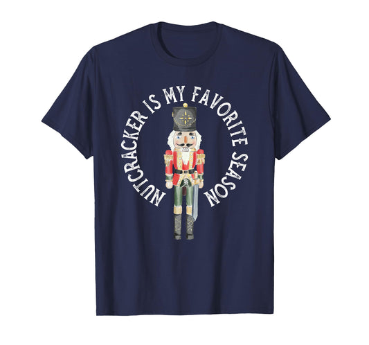 Vintage Retro Nutcracker Is My Favorite Season Christmas T-Shirt