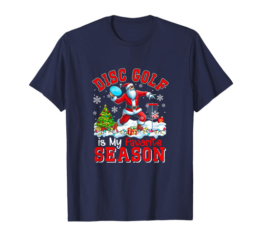 Disc Golf is Favorite Season Costume Player Christmas Santa T-Shirt