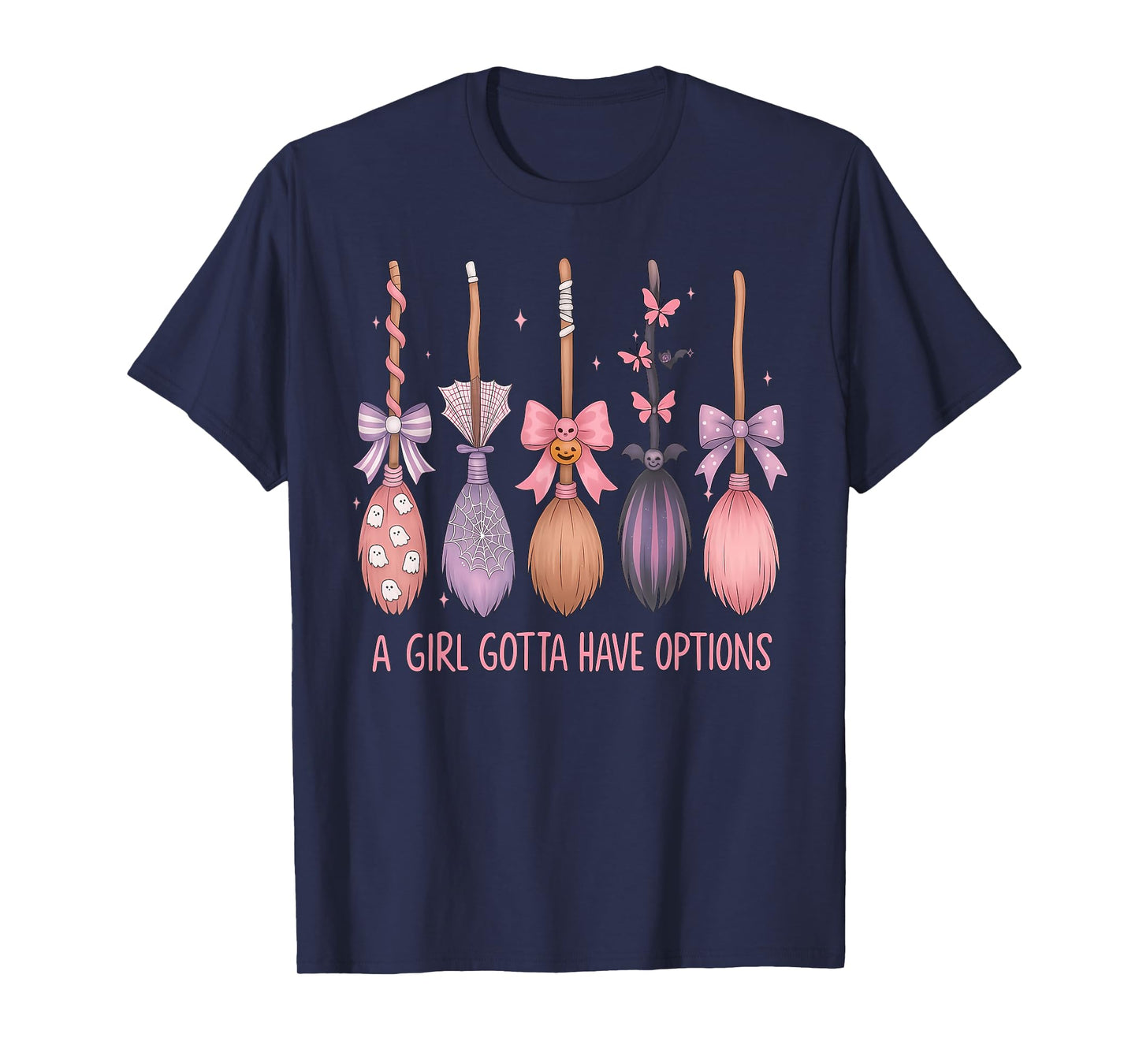 Pink Coquette A Girl Gotta Have Options Witch Brooms T-Shirt