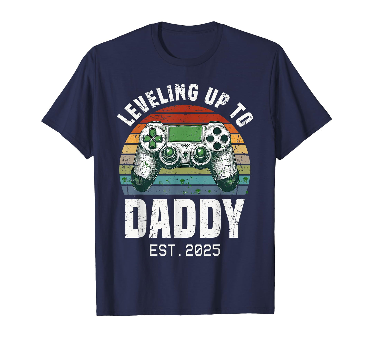 Funny New Dad Leveling Up To Daddy Est 2025 Expecting Parent T-Shirt