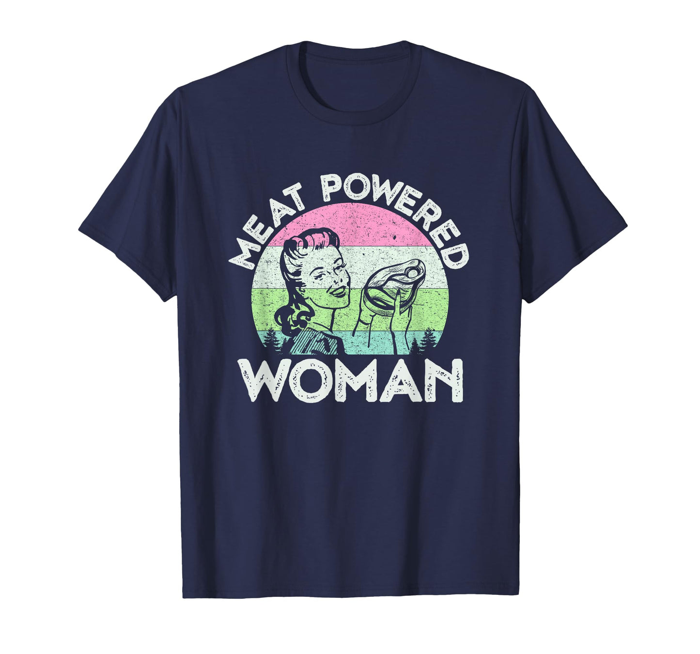 Vintage Meat Powered Woman Carnivore Meat Eater T-Shirt