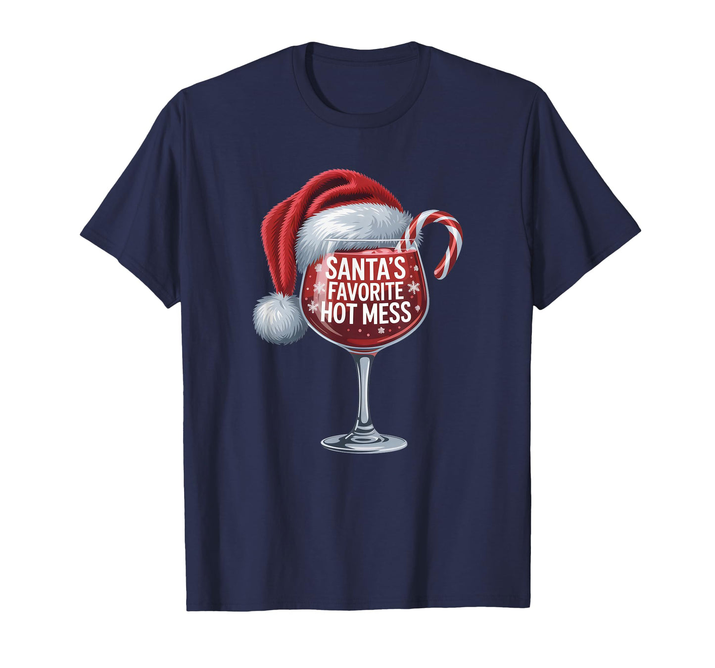 Santa’s Favorite Hot Mess Funny Holiday Drinking Theme T-Shirt