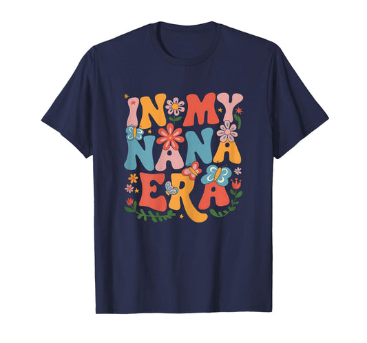 Funny In My Nana Era Retro Groovy Mothers Day Nana Butterfly T-Shirt