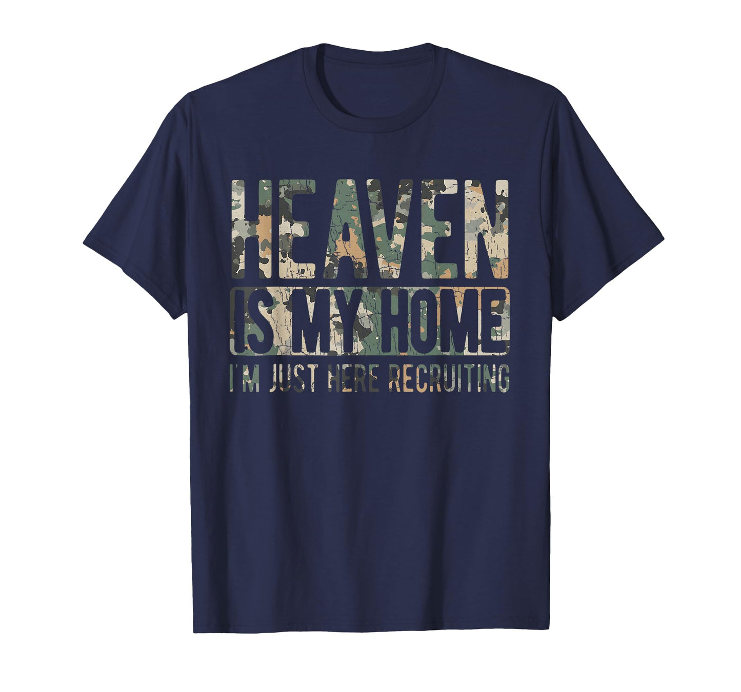 Vintage Camo Heaven Is My Home Religious Christian Camo T-Shirt