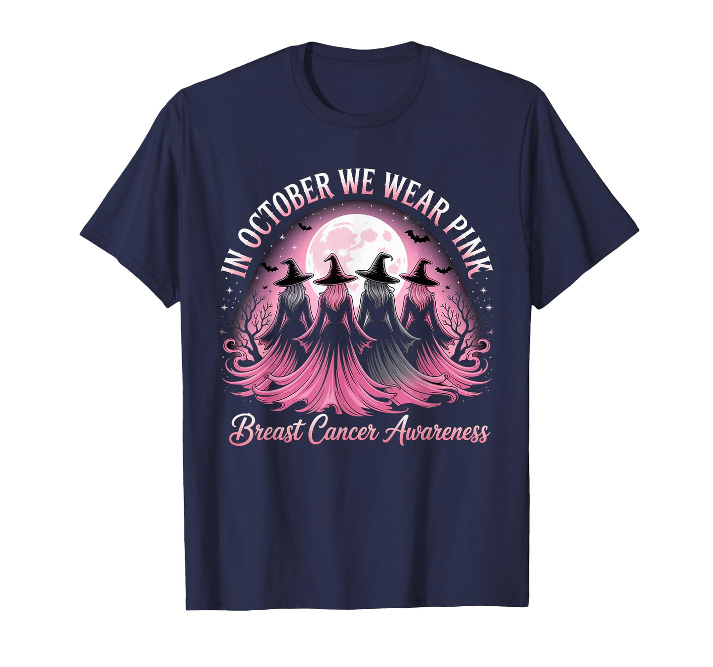 in October We Wear Pink Witches Breast Cancer Awareness T-Shirt