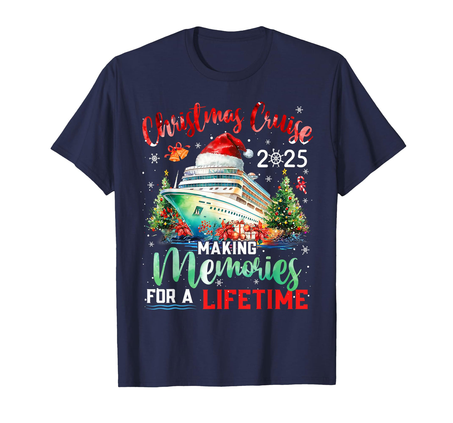 Christmas Cruise 2025 Making Memories for A Lifetime Holiday T-Shirt