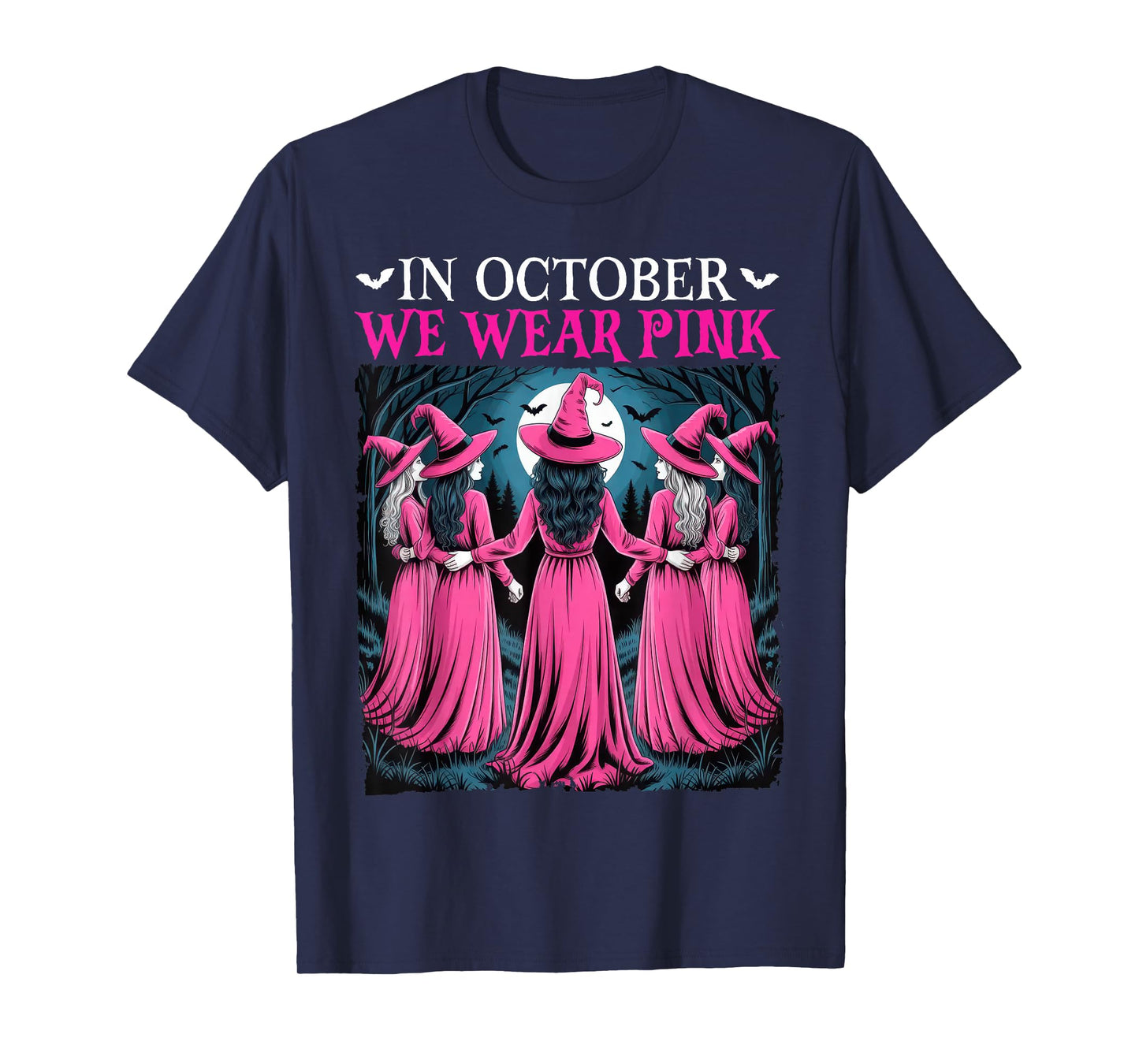 in October We Wear Pink Witch Halloween Breast Cancer Women T-Shirt