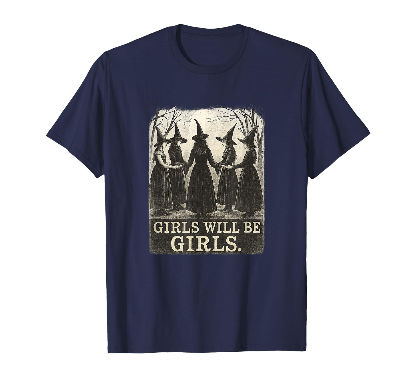 Vintage Witches Circle Girls Will Be Girls Halloween Witchy T-Shirt