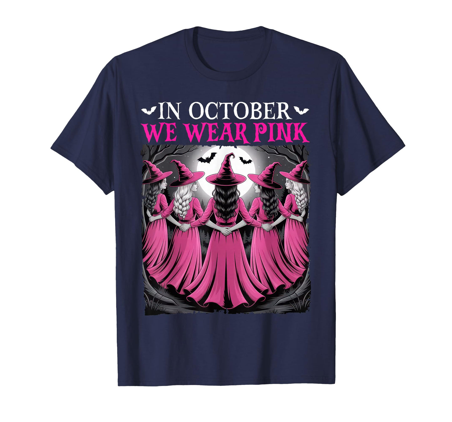 in October We Wear Pink Witch Halloween Breast Cancer Women T-Shirt