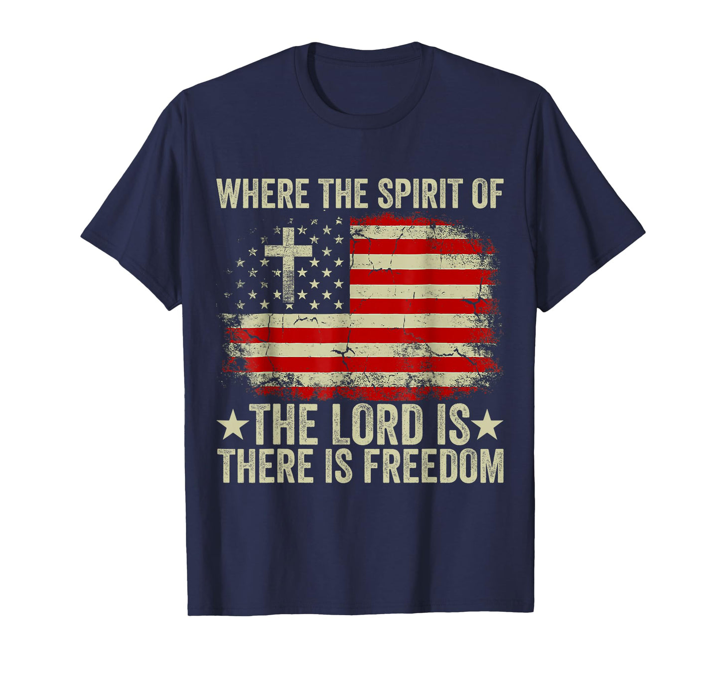 Jesus Shirt Where The Spirit Of The Lord There Is Freedom T-Shirt