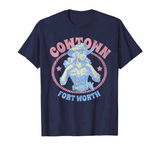 Cowtown Fort Worth Texas Retro Western Cowgirl T-Shirt