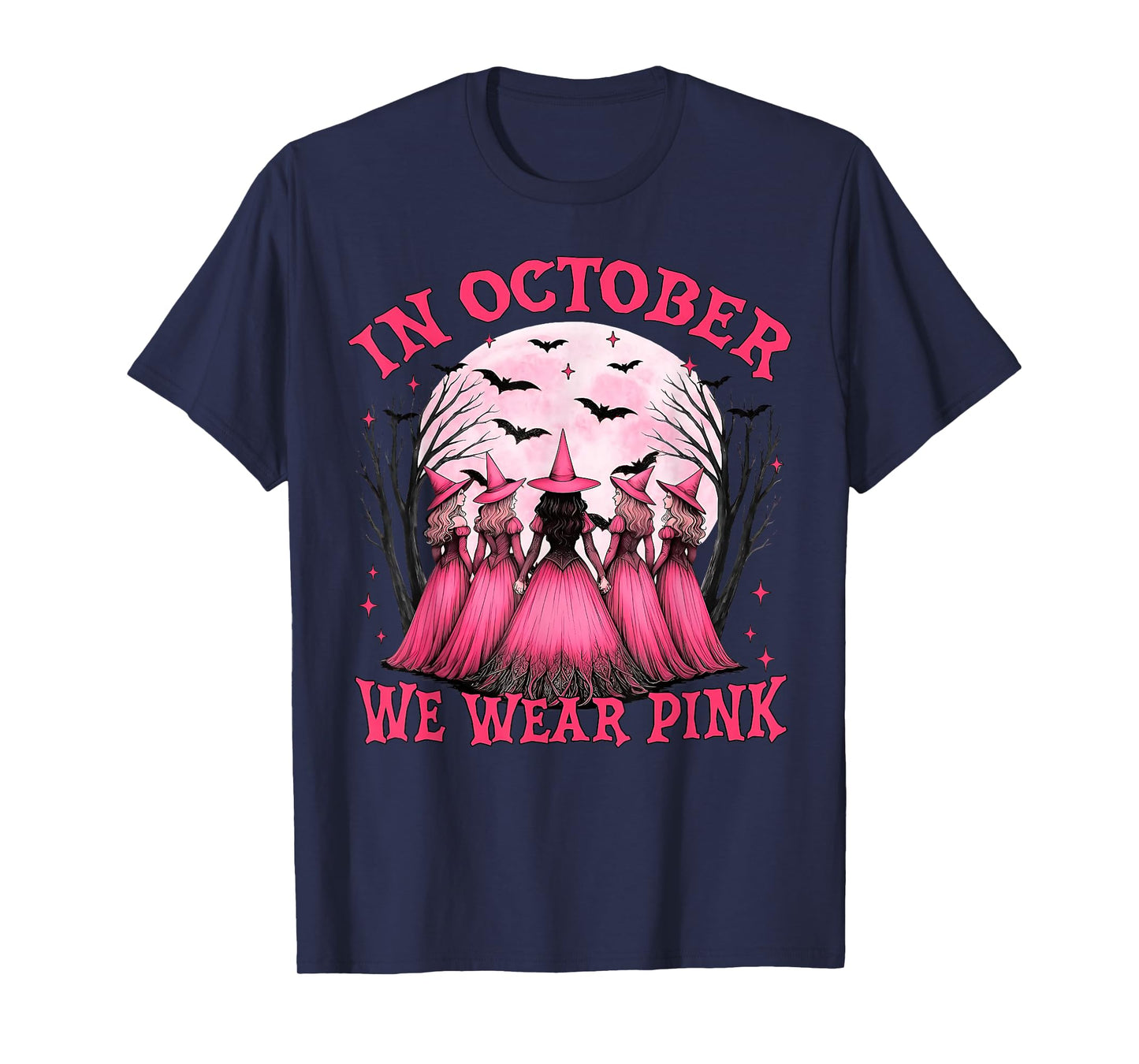 in October We Wear Pink Witch Halloween Breast Cancer Women T-Shirt