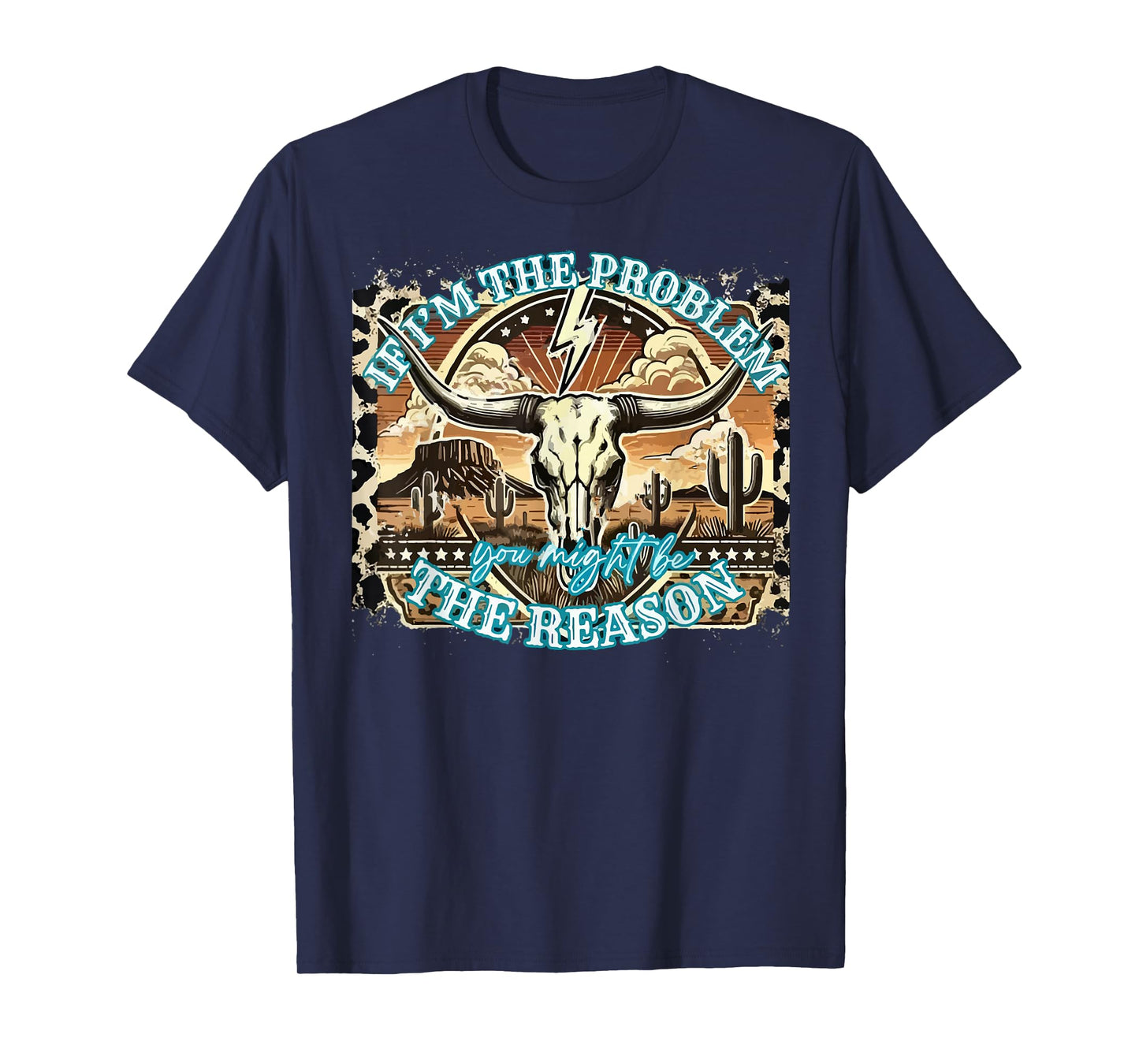 If The Problem Vintage Then You Might Be The Reason Cowgirl T-Shirt