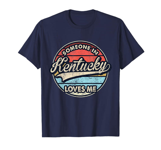 Someone In Kentucky Loves Me US State Cool Retro T-Shirt