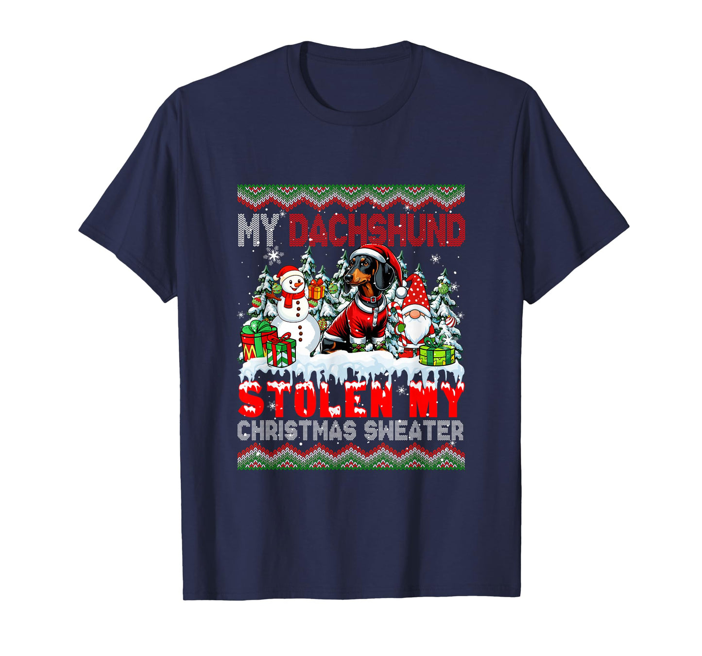 My Dachshund Stolen My Christmas Sweater Santa Dog Gnome T-Shirt