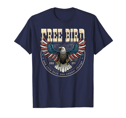 Free American Bird, This Bird You Cannot Change, 4th Of July T-Shirt