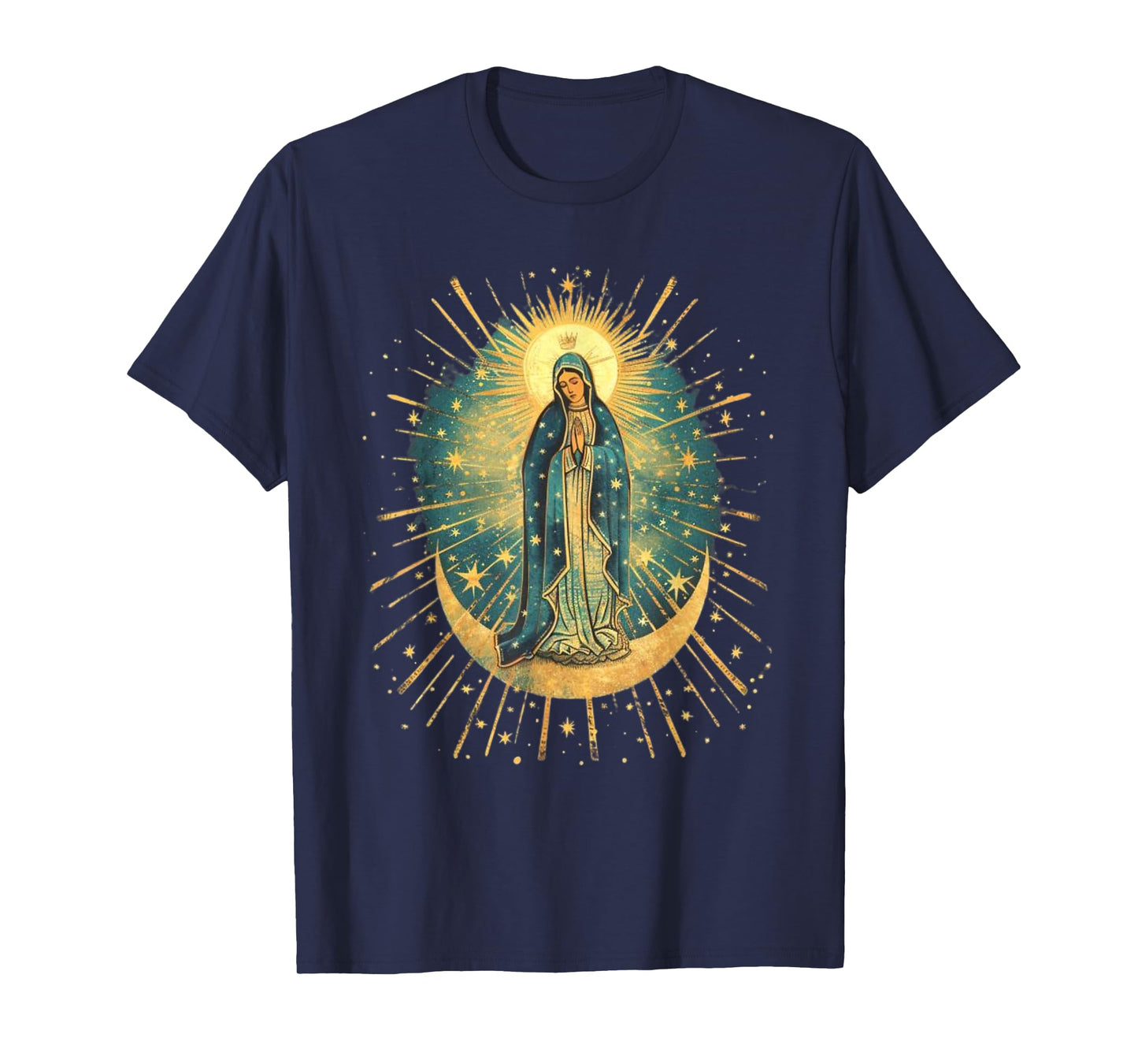 Our Lady De Guadalupe Sant Mary For Christians, Catholics T-Shirt