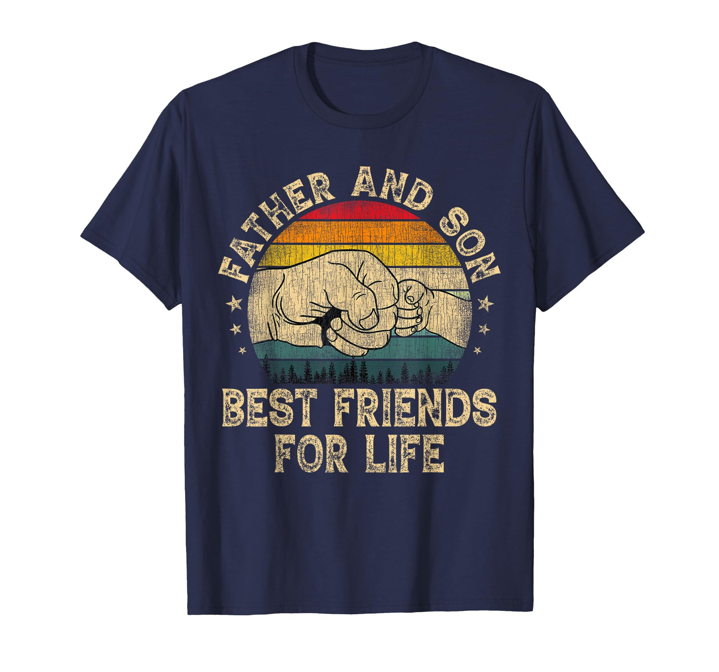 Father And Son Best Friends For Life Father's Day T-Shirt