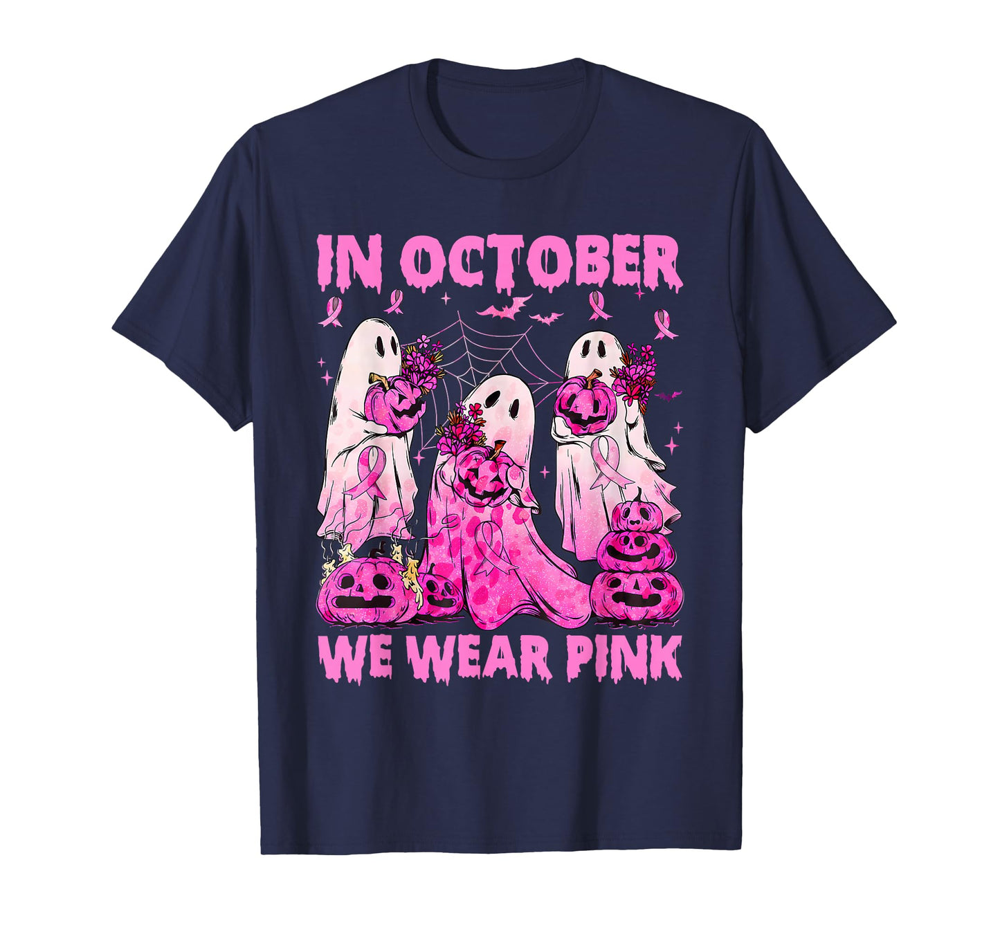 in October We Wear Pink Ribbon Ghost Breast Cancer Awareness T-Shirt