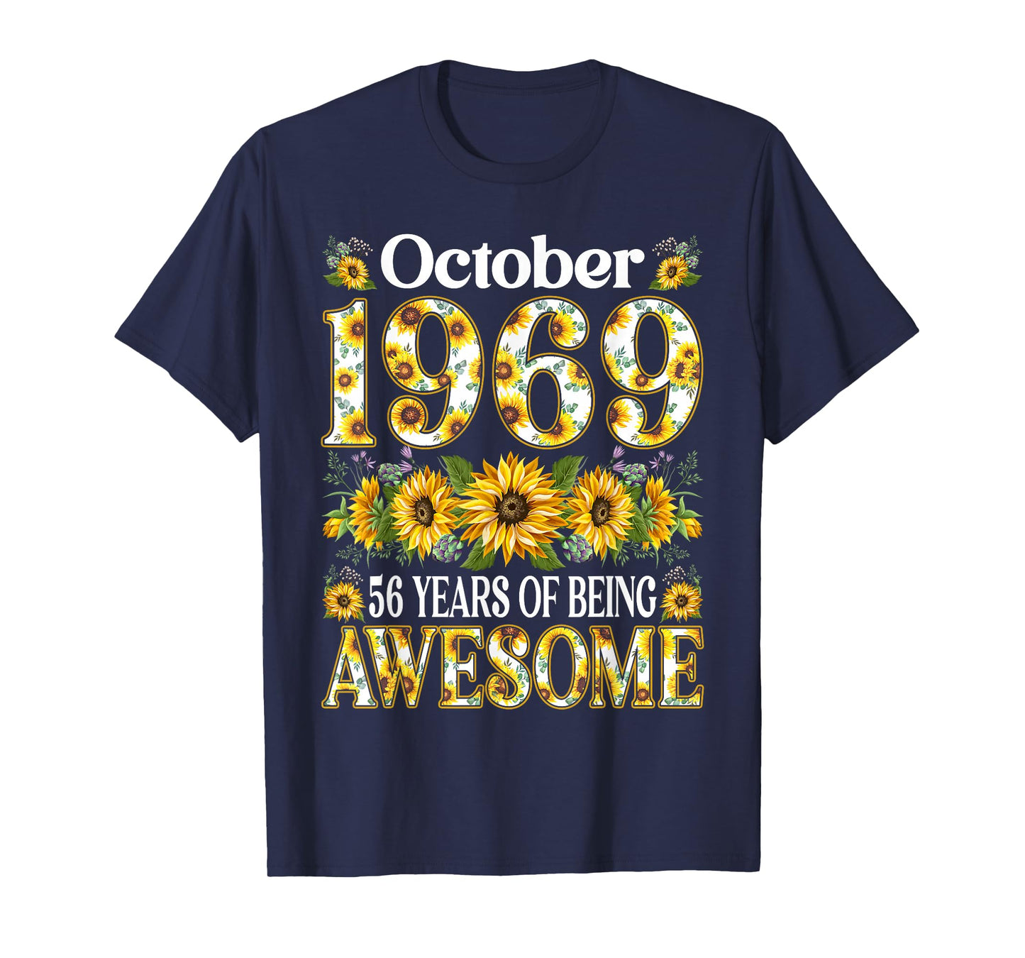 56 Year Old Sunflower October 1969 56th Birthday Gifts Women T-Shirt