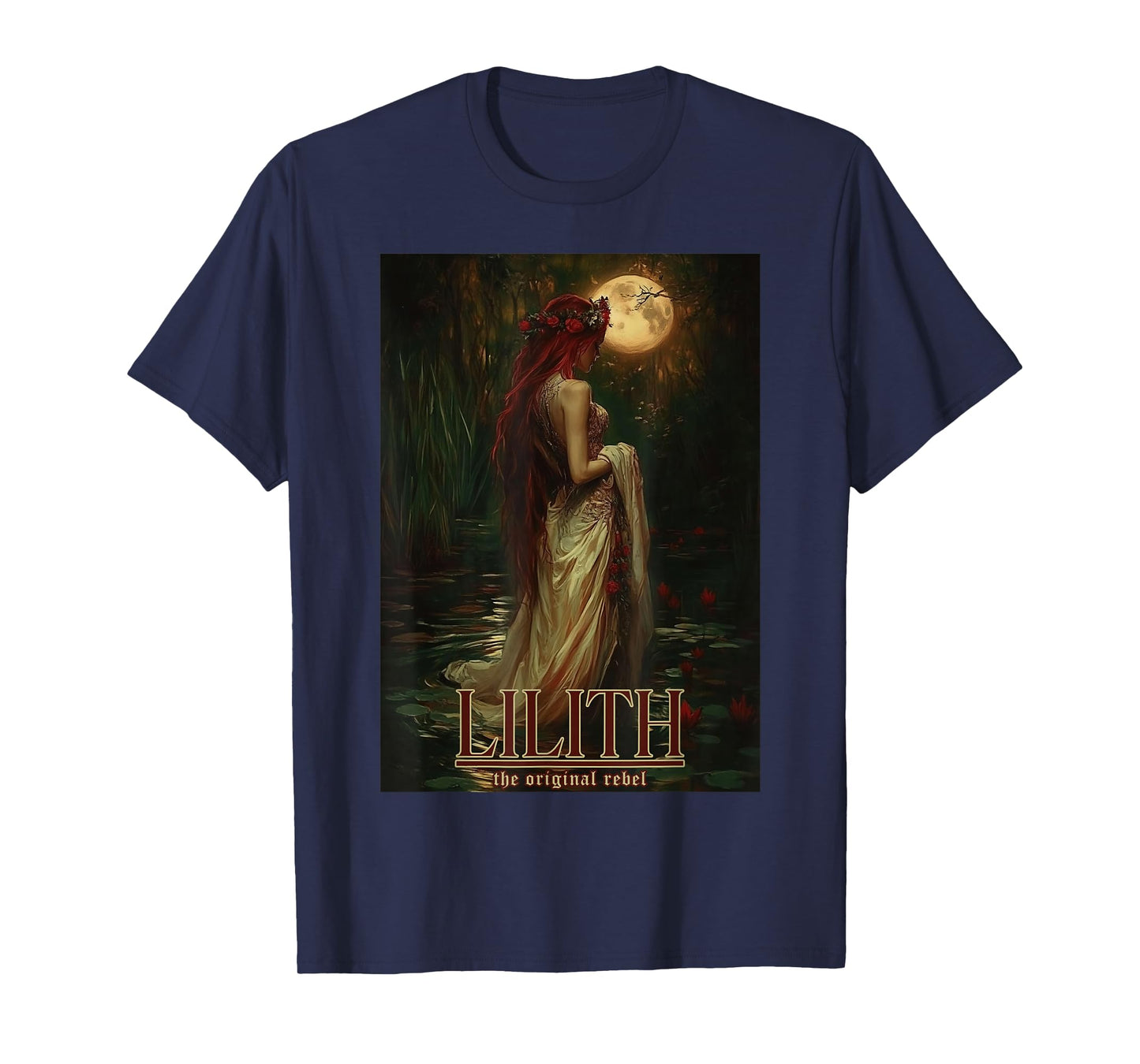 Lilith The Original Rebel Girl Floral Goddess Witch Pagan T-Shirt