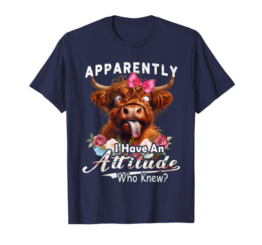 Apparently I Have An Attitude funny highland cow men women T-Shirt