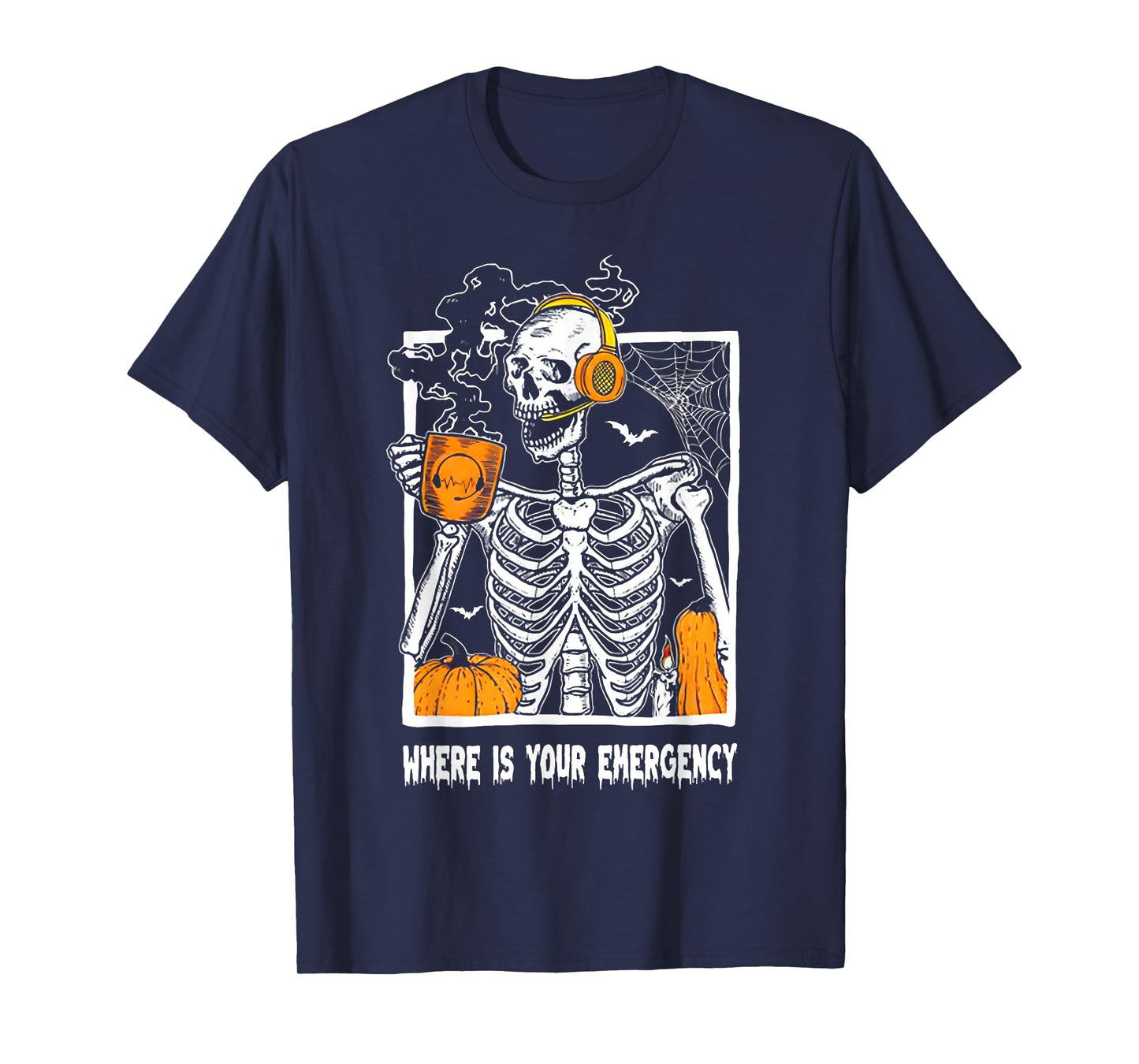 Where is Your Emergency - Skeleton Dispatcher Halloween T-Shirt