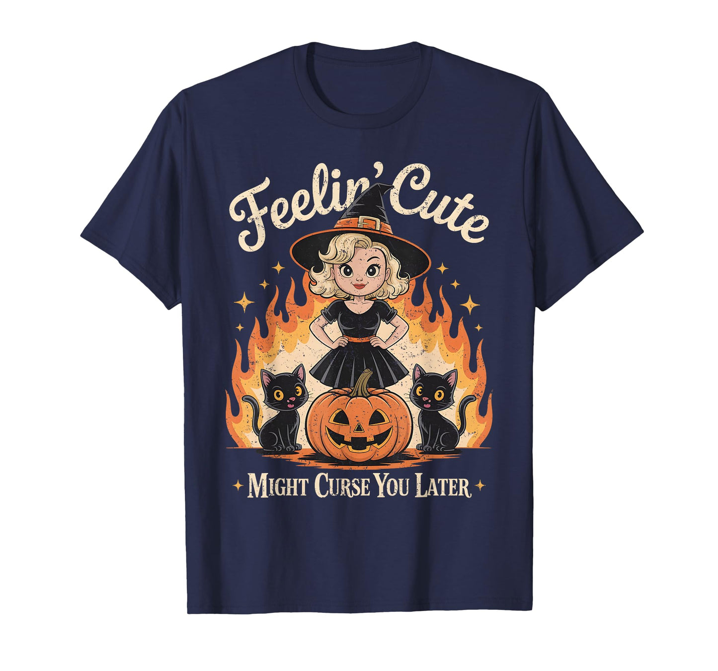 Feeling Cute Might Curse You Later, Cute Witchy & Black Cat T-Shirt