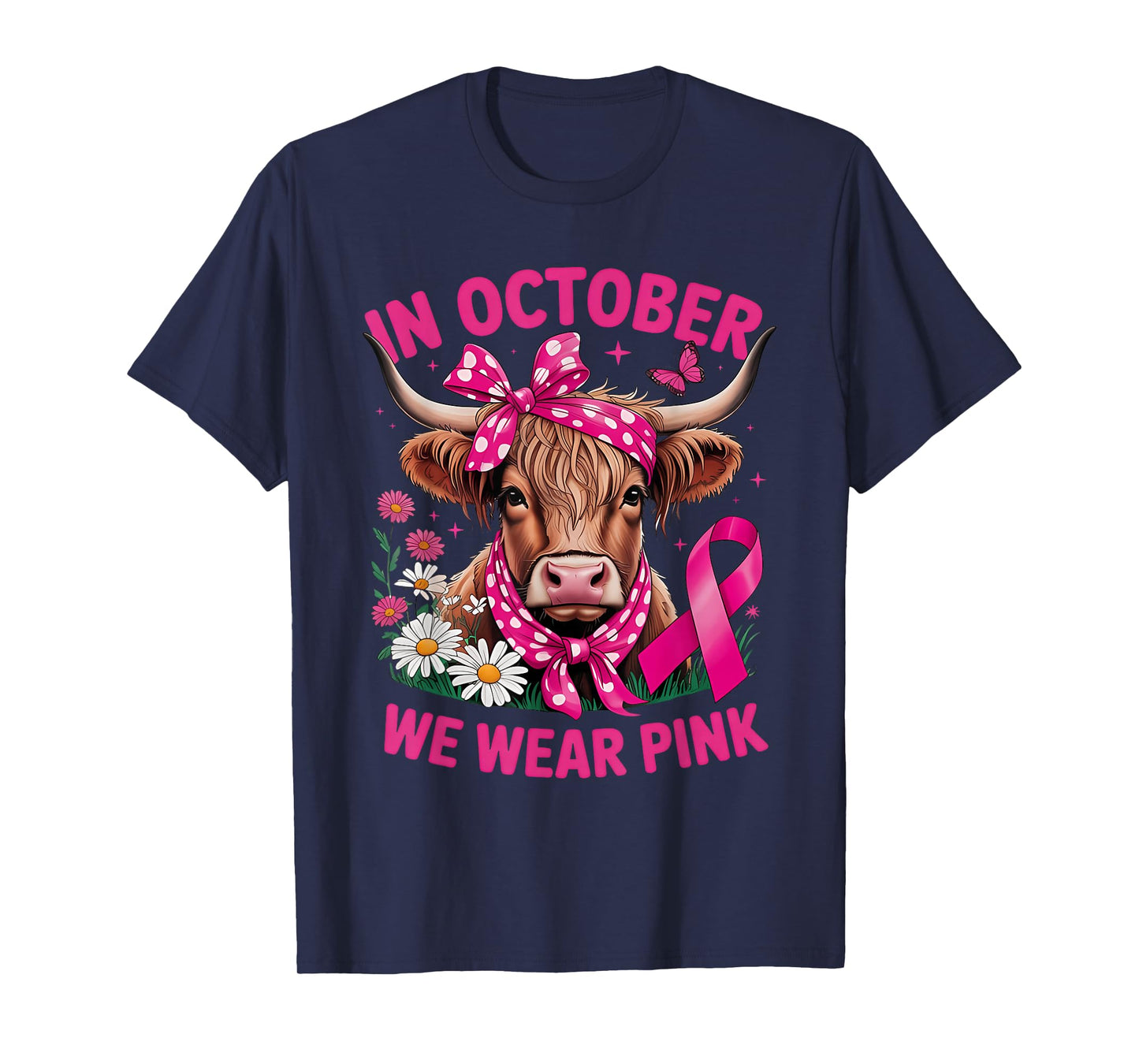 Highland Cow in October We Wear Pink Breast Cancer Awareness T-Shirt